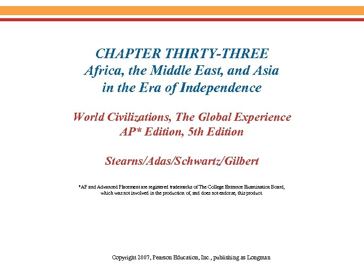 CHAPTER THIRTY-THREE Africa, the Middle East, and Asia in the Era of Independence World