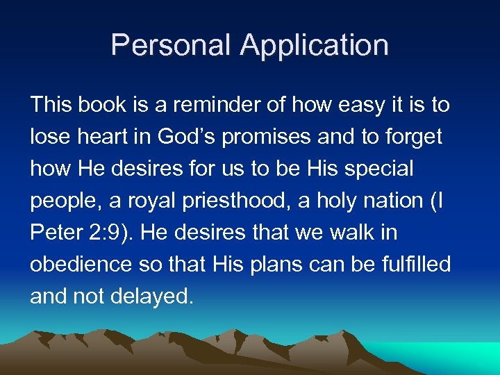 Personal Application This book is a reminder of how easy it is to lose