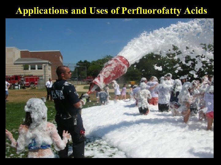 Applications and Uses of Perfluorofatty Acids • Emulsifier in production of polytetrafluoroethylene (Teflon®) NOT