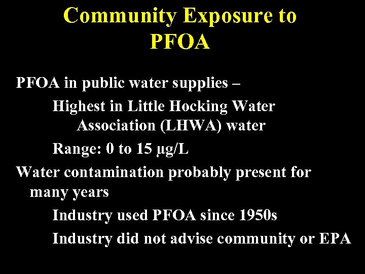 Community Exposure to PFOA in public water supplies – Highest in Little Hocking Water