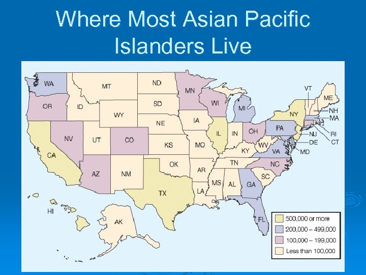 Where Most Asian Pacific Islanders Live 