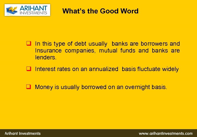 What’s the Good Word q In this type of debt usually banks are borrowers