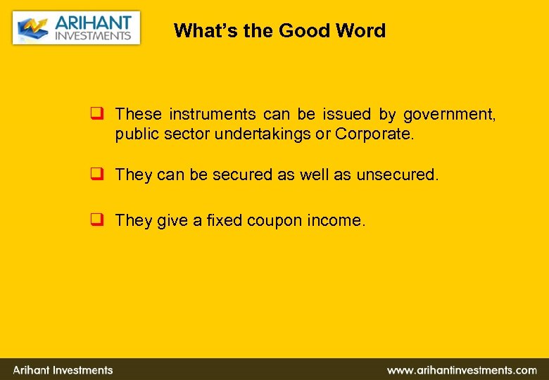 What’s the Good Word q These instruments can be issued by government, public sector