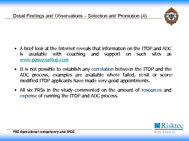 Detail Findings and Observations – Selection and Promotion (4) • A brief look at