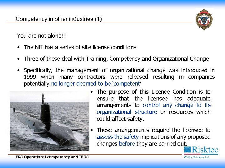 Competency in other industries (1) You are not alone!!! • The NII has a