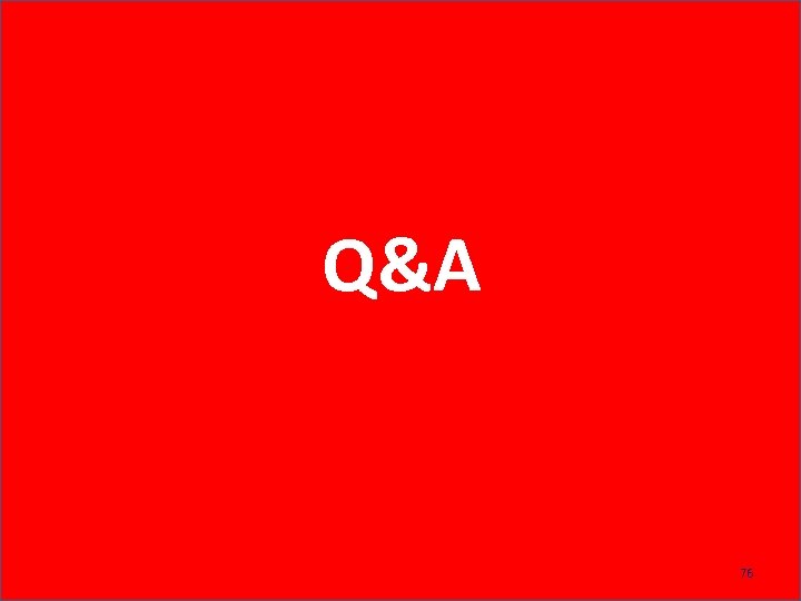 Q&A 76 