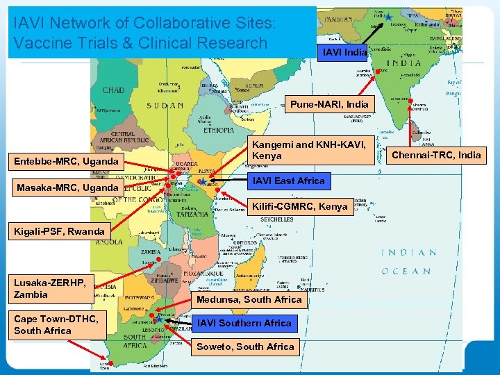 IAVI Network of Collaborative Sites: Vaccine Trials & Clinical Research IAVI India Pune-NARI, India