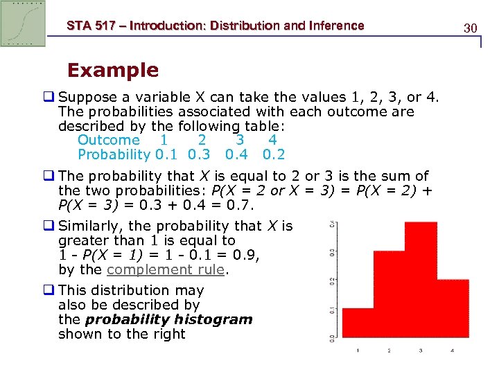 STA 517 – Introduction: Distribution and Inference Example q Suppose a variable X can
