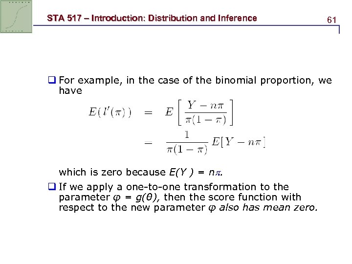 STA 517 – Introduction: Distribution and Inference 61 q For example, in the case