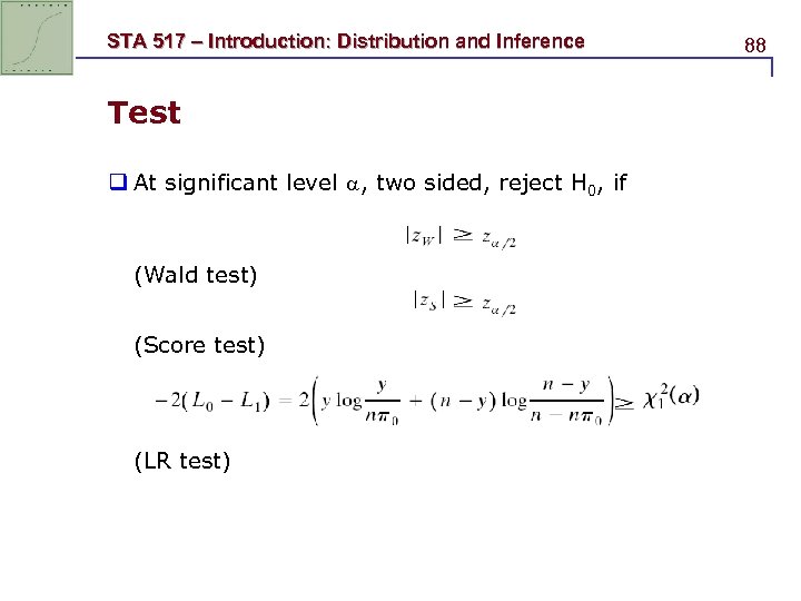 STA 517 – Introduction: Distribution and Inference Test q At significant level , two