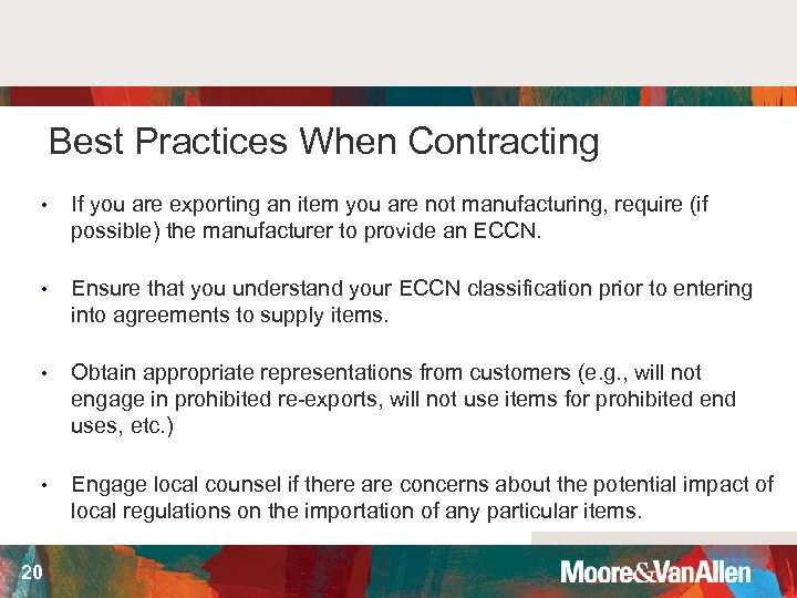 Best Practices When Contracting • If you are exporting an item you are not