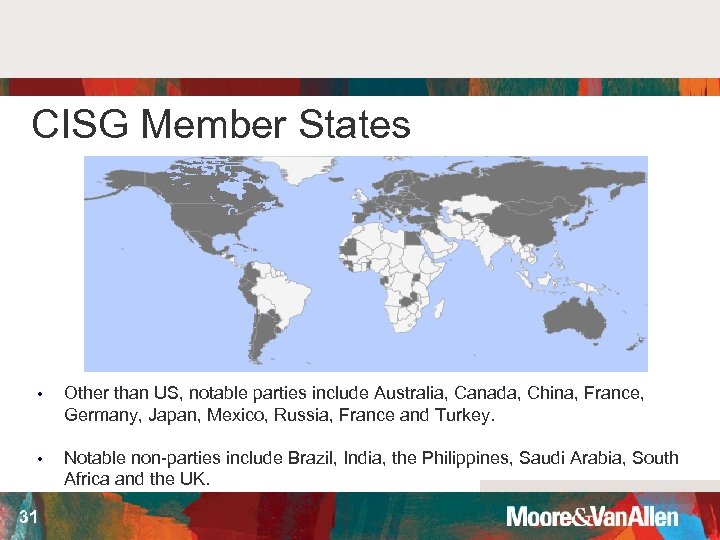 CISG Member States • Other than US, notable parties include Australia, Canada, China, France,