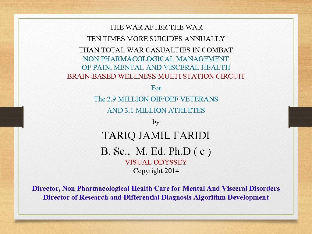 THE WAR AFTER THE WAR TEN TIMES MORE SUICIDES ANNUALLY THAN TOTAL WAR CASUALTIES