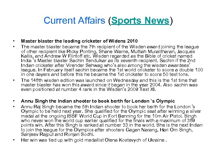 Current Affairs (Sports News) • • • Master blaster the leading cricketer of Widens