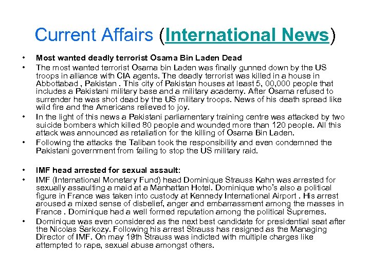 Current Affairs (International News) • • Most wanted deadly terrorist Osama Bin Laden Dead