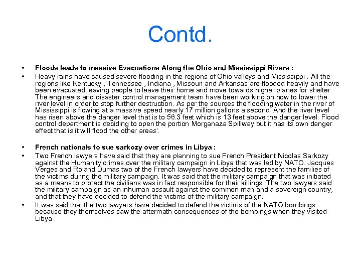 Contd. • • Floods leads to massive Evacuations Along the Ohio and Mississippi Rivers