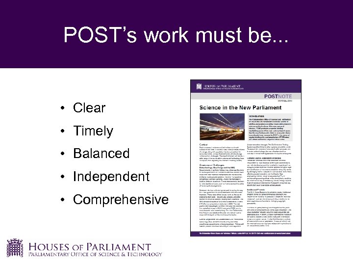 POST’s work must be. . . • Clear • Timely • Balanced • Independent