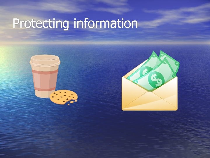 Protecting information 
