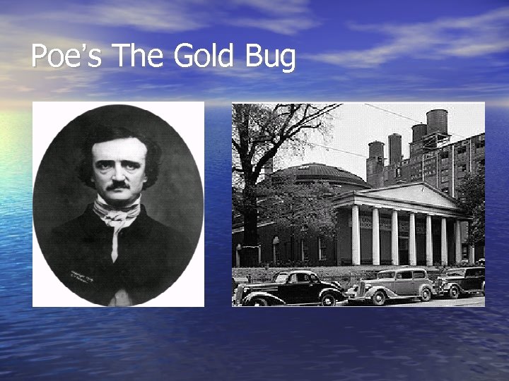 Poe’s The Gold Bug 