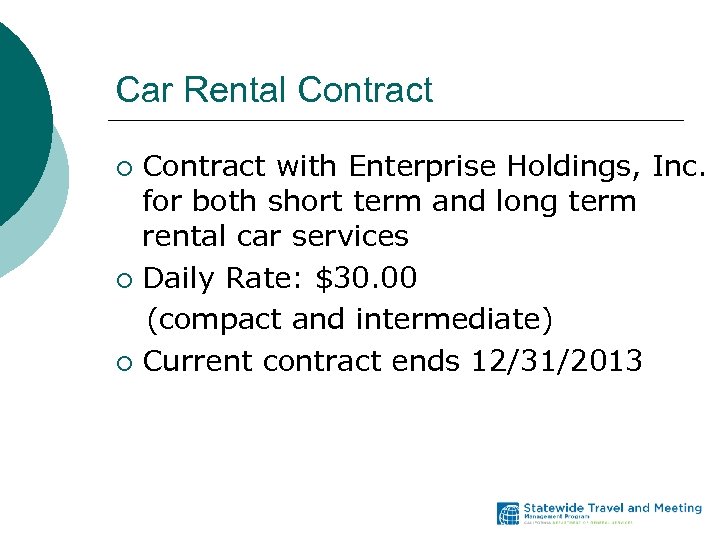 Car Rental Contract with Enterprise Holdings, Inc. for both short term and long term