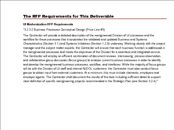 The RFP Requirements for This Deliverable UI Modernization RFP Requirements “ 3. 2 Business