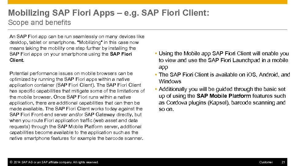 Mobilizing SAP Fiori Apps – e. g. SAP Fiori Client: Scope and benefits An