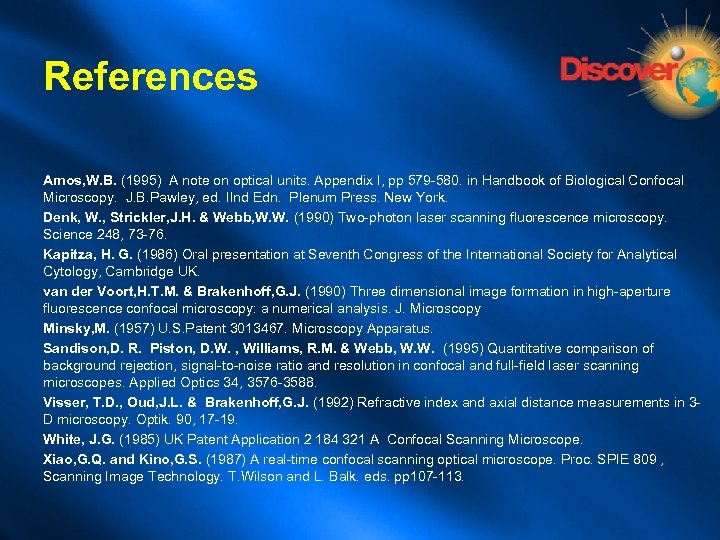 References Amos, W. B. (1995) A note on optical units. Appendix I, pp 579