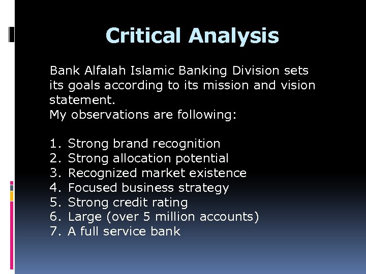 Critical Analysis Bank Alfalah Islamic Banking Division sets its goals according to its mission