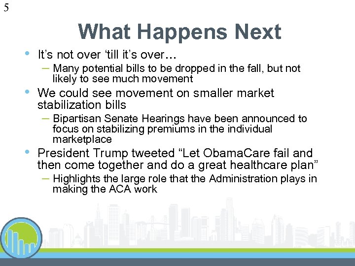 5 What Happens Next • • It’s not over ‘till it’s over… – Many