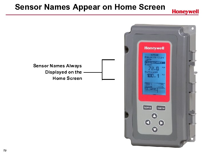 Sensor Names Appear on Home Screen Sensor Names Always Displayed on the Home Screen