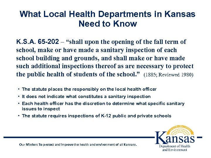 What Local Health Departments in Kansas Need to Know K. S. A. 65 -202
