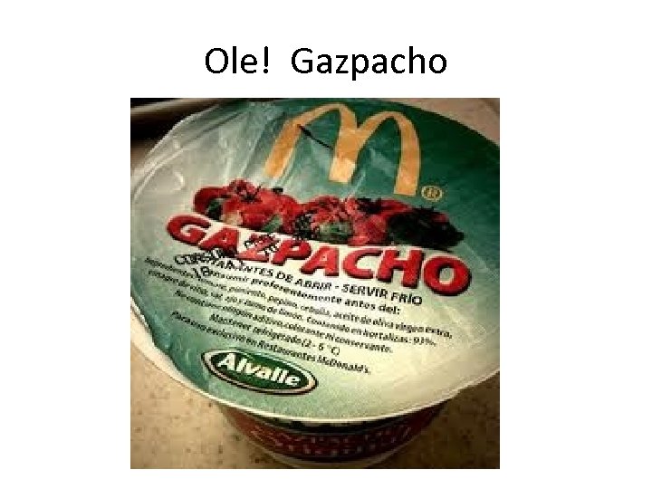 Ole! Gazpacho 