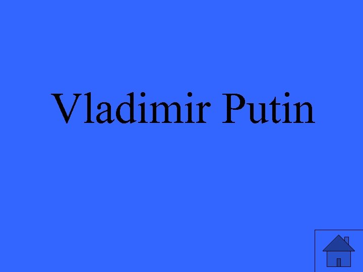 Vladimir Putin 