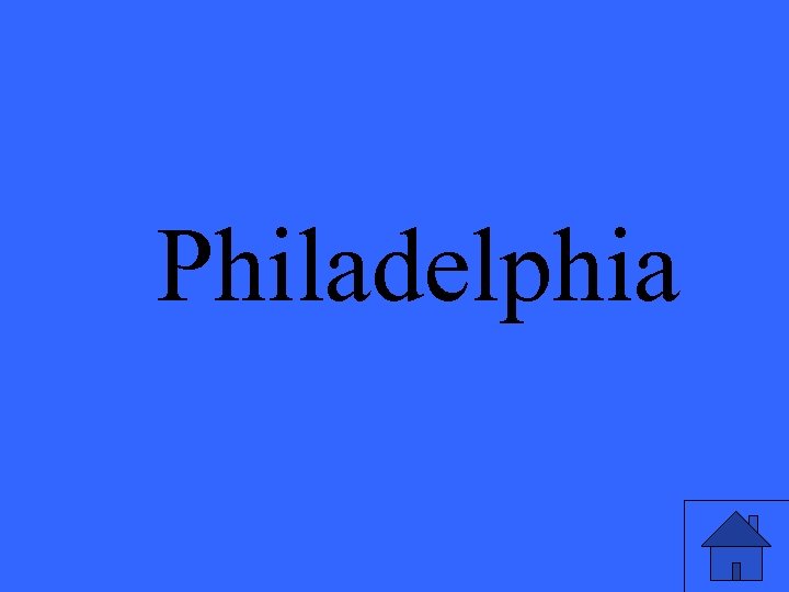 Philadelphia 