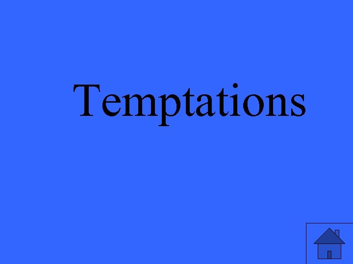 Temptations 