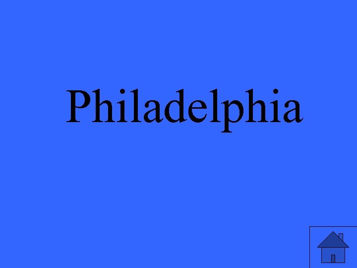 Philadelphia 