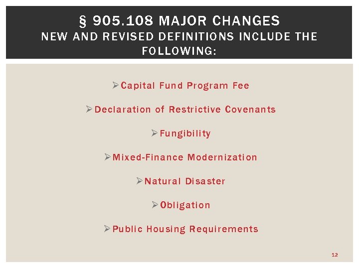 § 905. 108 MAJOR CHANGES NEW AND REVISED DEFINITIONS INCLUDE THE FOLLOWING: Ø Capital