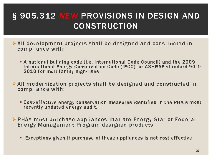 § 905. 312 NEW PROVISIONS IN DESIGN AND CONSTRUCTION Ø All development projects shall