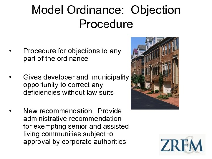 Model Ordinance: Objection Procedure • Procedure for objections to any part of the ordinance