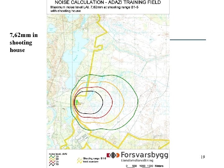 Norwegian Ministry of Defence 7, 62 mm in shooting house 19 