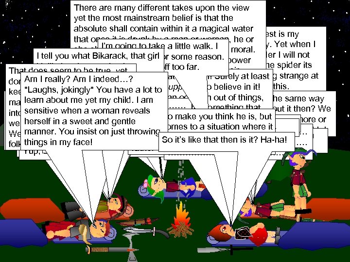 There are many different takes upon the view yet the. Well it mainstream belief