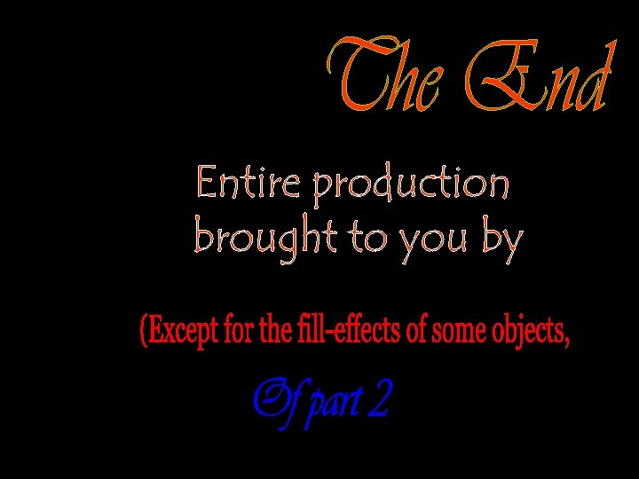 The darkness of the cave has without doubt taken So now that we’ve gone