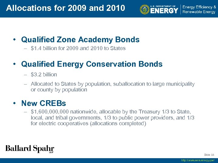 Allocations for 2009 and 2010 • Qualified Zone Academy Bonds – $1. 4 billion