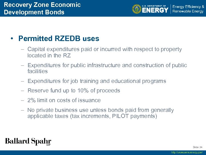 Recovery Zone Economic Development Bonds • Permitted RZEDB uses – Capital expenditures paid or