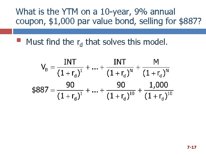What is the YTM on a 10 -year, 9% annual coupon, $1, 000 par
