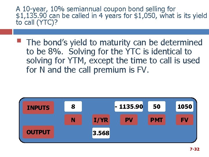 A 10 -year, 10% semiannual coupon bond selling for $1, 135. 90 can be