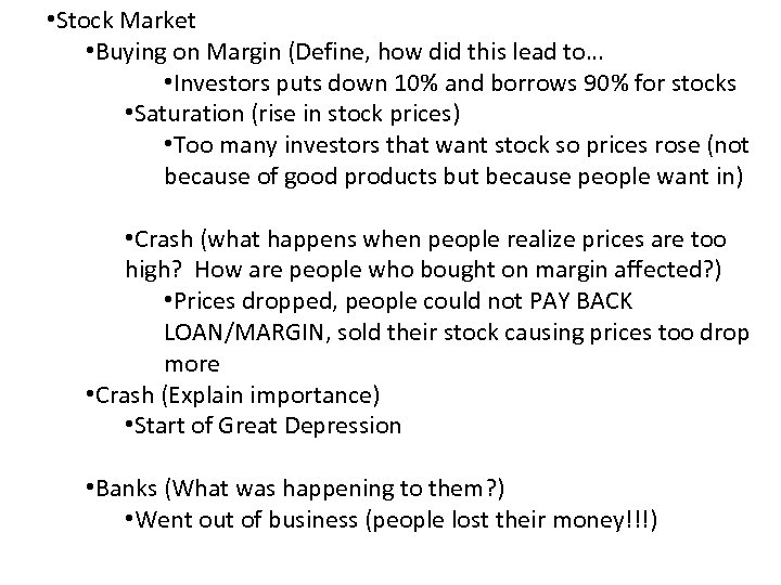  • Stock Market • Buying on Margin (Define, how did this lead to…