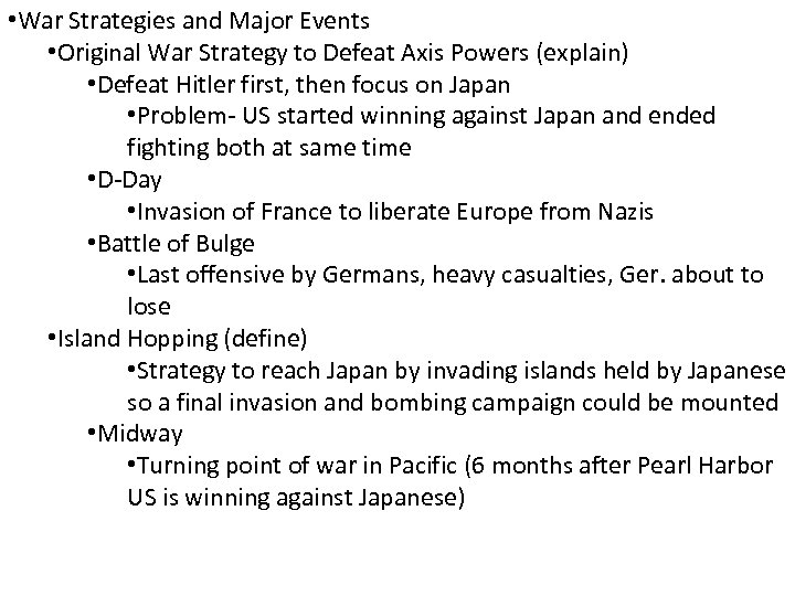  • War Strategies and Major Events • Original War Strategy to Defeat Axis