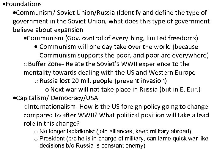  • Foundations Communism/ Soviet Union/Russia (Identify and define the type of government in