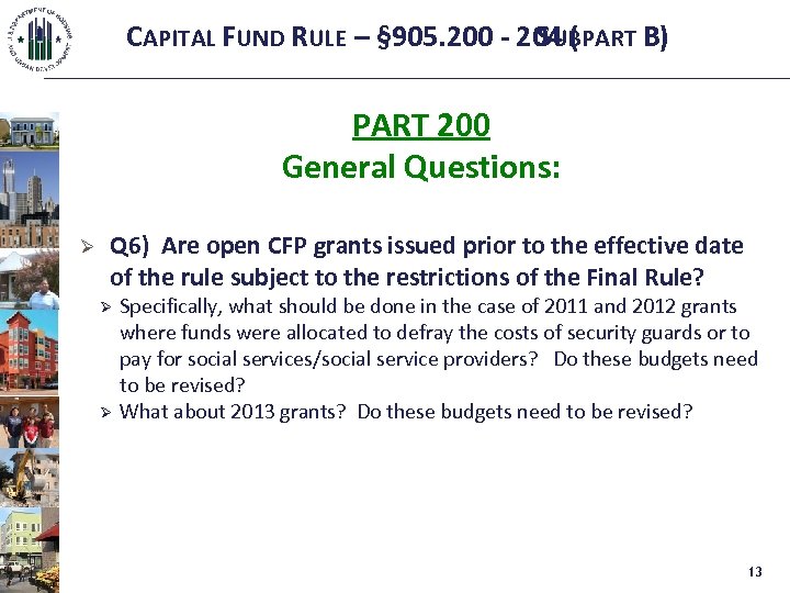 CAPITAL FUND RULE – § 905. 200 - 204 ( SUBPART B) PART 200